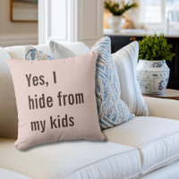 Funny Yes I Hide from Kids Mum Baby Shower