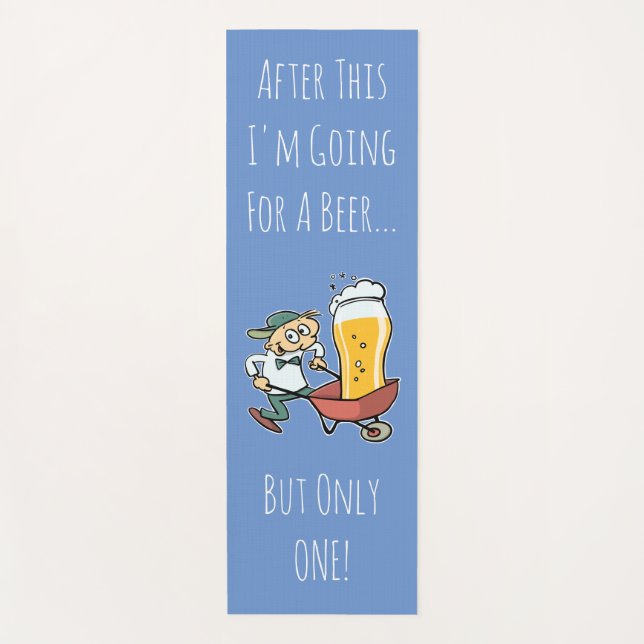 Funny Yoga After This Only One Beer Male Cartoon Yoga Mat (Front)