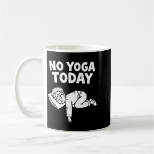 Funny Yoga For Men Fitness Humour Sarcastic Quote Coffee Mug