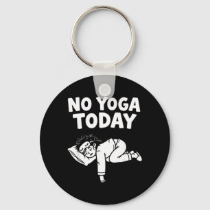 Funny Yoga Lazy Girl Fitness Humour Sarcastic Quot Key Ring