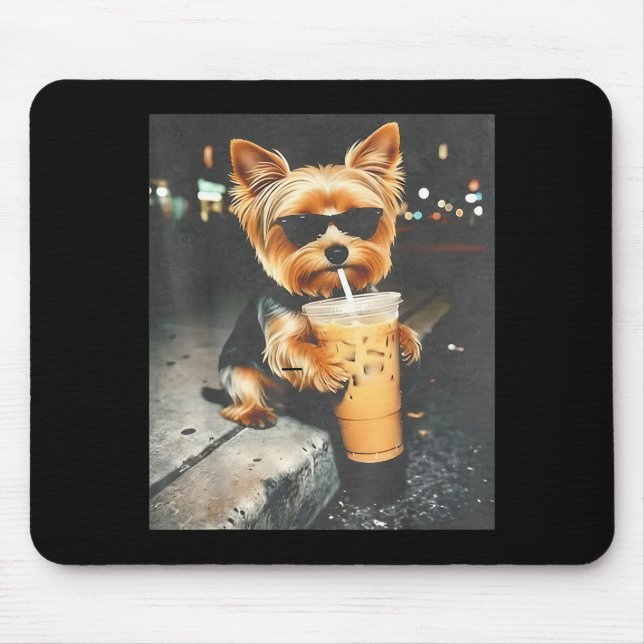 Funny yorkie drinking iced coffee cute dog meme mouse pad (Front)