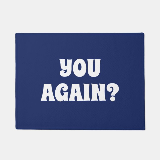 Funny You again doormat (Front)
