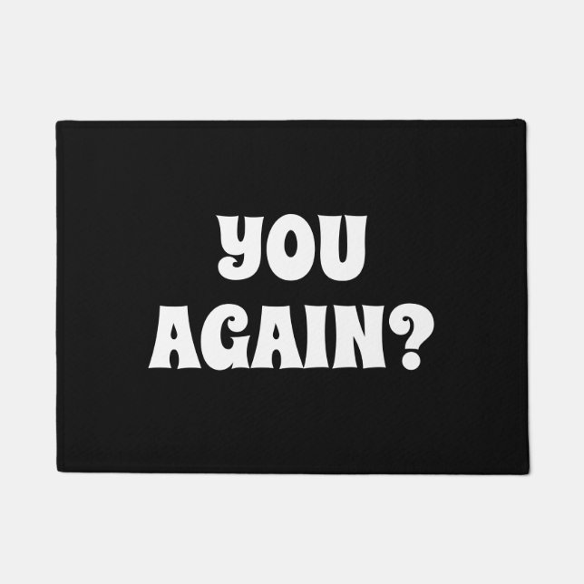 Funny You again doormat (Front)