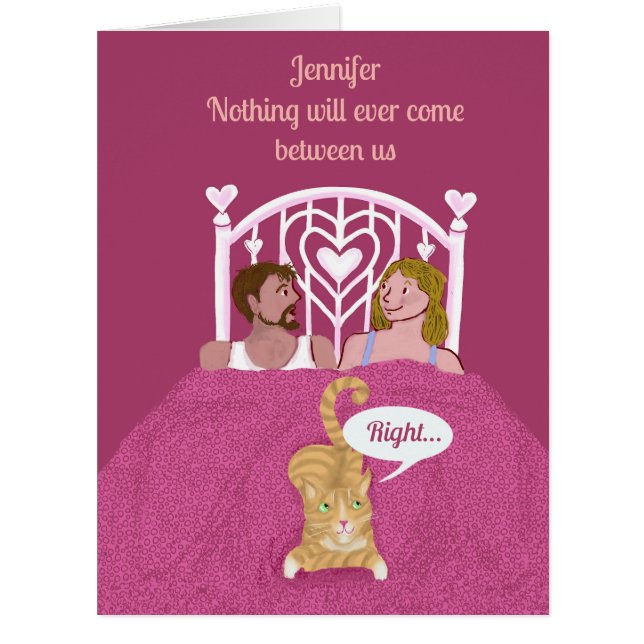 Funny You and Me and The Cat Custom Valentine Card (Front)