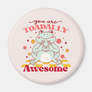 Funny You Are Awesome Pun Magnet
