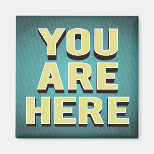 Funny You Are Here Cruise Door Sign Magnet