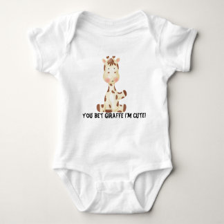 Funny you bet giraffe I'm cute Baby Bodysuit