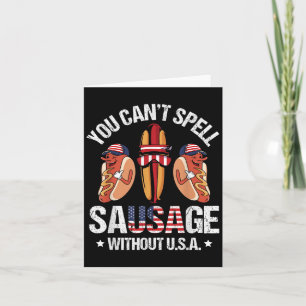Funny You Can't Spell Sausage Without Usa Quote Co Card