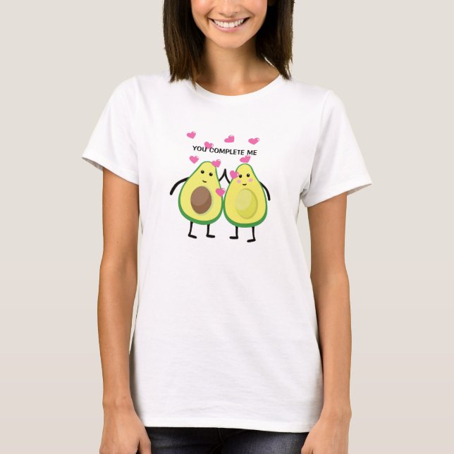 Funny You Complete Me Women's Avocado Cute Print  T-Shirt (Front)