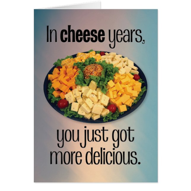 Funny “You Just Got More Delicious” Birthday Card (Front)
