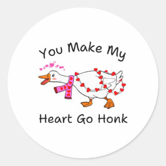 Funny You Make My Heart Go Honk Silly Goose Valent Classic Round Sticker