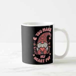 Funny You Make My Heart Pop Valentine Gnomes Lover Coffee Mug