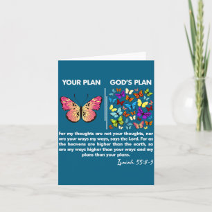 Funny Your Plan And God's Plan Butterflies Isaiah Card