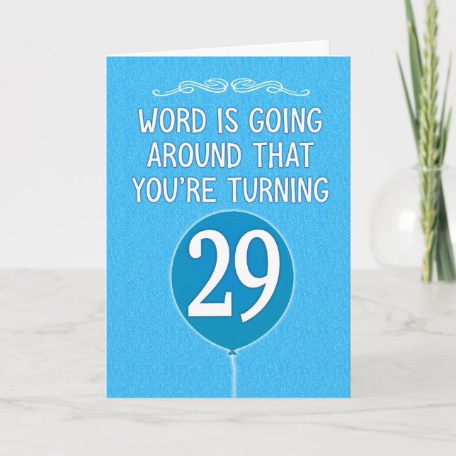 Funny You're Probably Not 29 Birthday Card (Front)