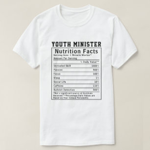 Funny Youth Minister Nutrition Facts Staff Worker T-Shirt