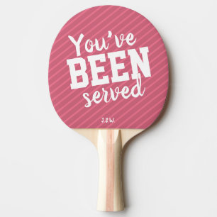 Funny You've been served Monogram Ping Pong Paddle