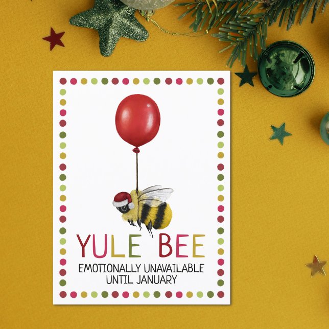Funny Yule Bee Unavailable Till January Christmas Holiday Postcard (Creator Uploaded)