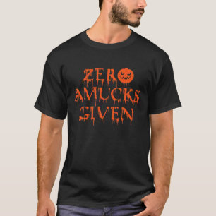 Funny Zero Amucks Given Halloween Witch Costume Me T-Shirt