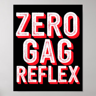 Funny Zero Gag Reflex Meme Bachelorette Poster
