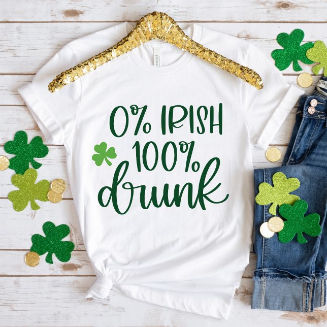 Funny Zero Percent Irish St. Patrick's Day  T-Shirt (Creator Uploaded)