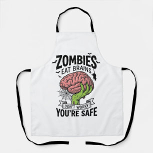 Funny Zombie Eat Brains You’re Safe Halloween Desi Apron
