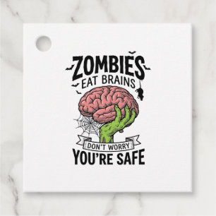 Funny Zombie Eat Brains You’re Safe Halloween Desi Favour Tags