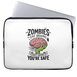 Funny Zombie Eat Brains You’re Safe Halloween Desi Laptop Sleeve
