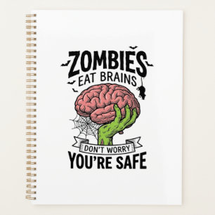 Funny Zombie Eat Brains You’re Safe Halloween Desi Planner