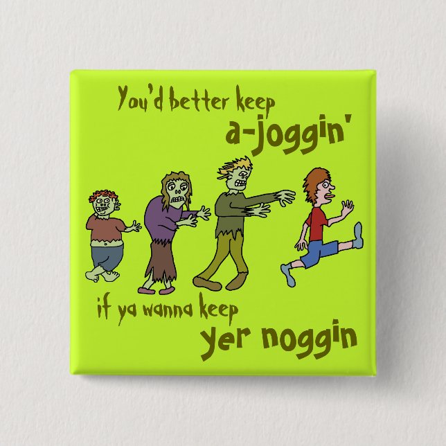 Funny Zombie Joggin' Noggin 15 Cm Square Badge (Front)