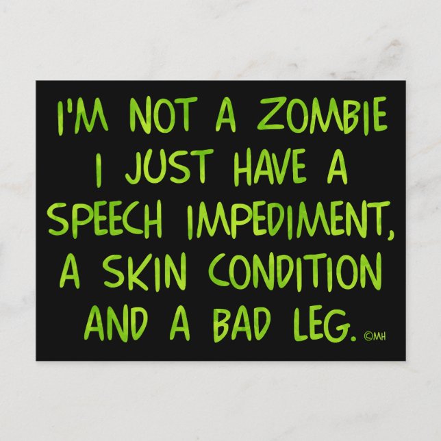 Funny Zombie Not a Zombie Green Holiday Postcard (Front)