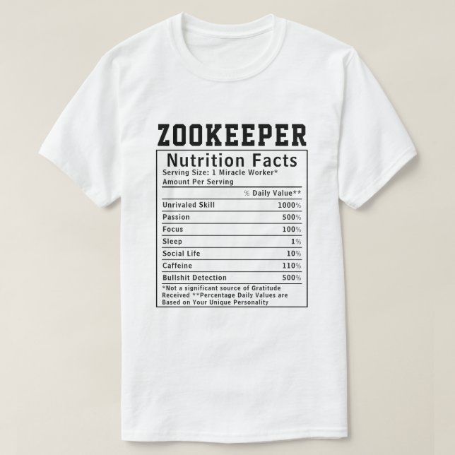 Funny Zookeeper Nutrition Facts Employee Staff  T-Shirt (Design Front)
