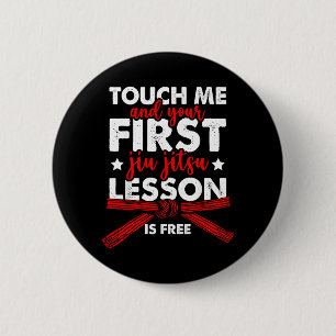 FunnyBrazilian Jiu Jitsu Touch Me BJJ MMA Jujitsu 6 Cm Round Badge