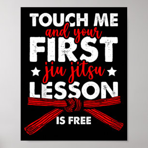 FunnyBrazilian Jiu Jitsu Touch Me BJJ MMA Jujitsu Poster