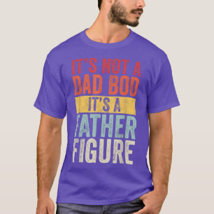 FunnyIt's Not A Dad Bod It's A Father Figure Fathe T-Shirt