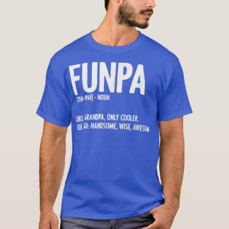 Funpa Definition Father's Day Grandpa Grandfather  T-Shirt