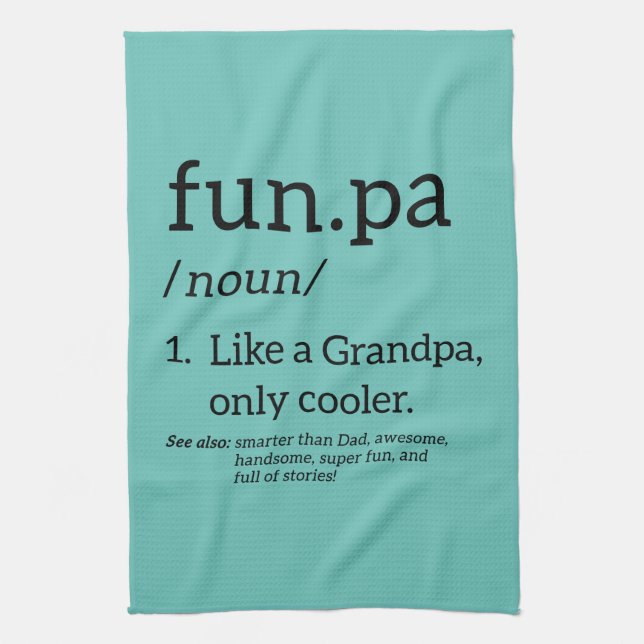 Funpa Like A Grandpa Only Cooler Tea Towel (Vertical)