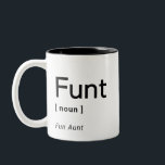 Funt Definition Mug | Funny Gift For Aunt<br><div class="desc">Whether you are welcoming her to the family or just celebrating how fun she is,  this mug is the perfect gift! 

Great for birthdays,  engagement announcements,  bachelorette parties,  weddings,  birthdays and more!</div>