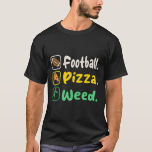 Funy Tee Football Pizza Weed For Lovers Halloween