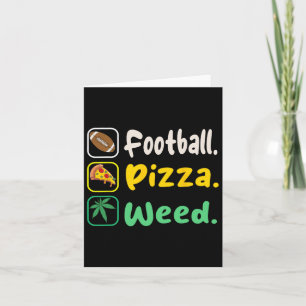 Funy Tee Football Pizza Weed For Lovers Halloween  Card