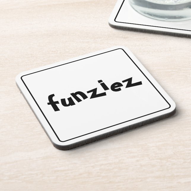"Funziez" Slang Phrase Coaster (Left Side)