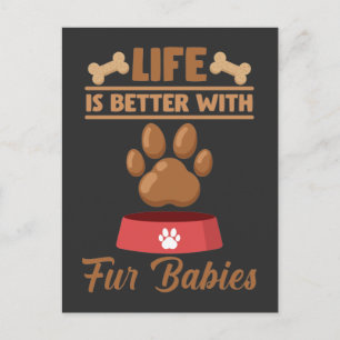 Fur Babies Lover Cute Baby dog lady puppy paw Postcard