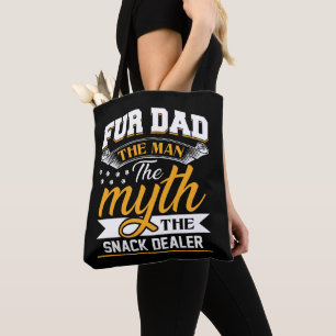 Fur Dad Man Myth Snack Dealer Funny Dog Cat Tote Bag