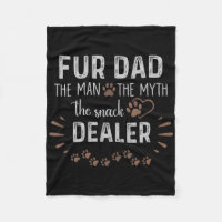 Fur Dad The Man The Myth The Snack Dealer Dog Fath