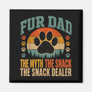 Fur Dad The Myth The Snack Er Funny Dog Paw Magnet