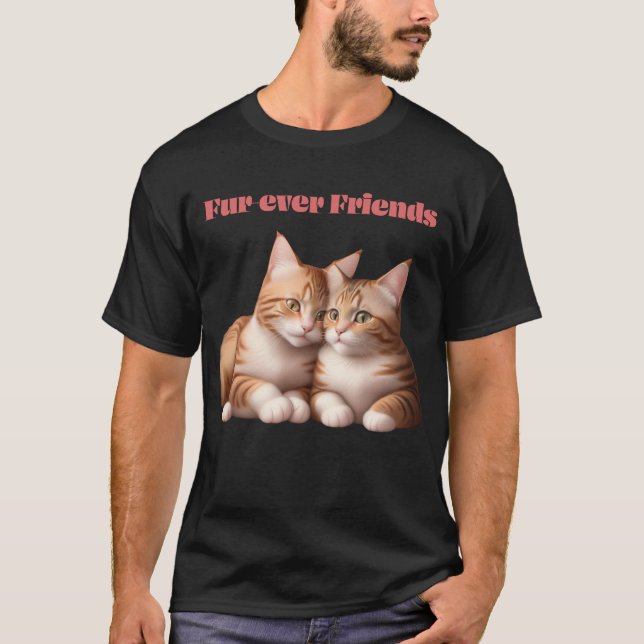 Fur-ever Friends T-Shirt (Front)