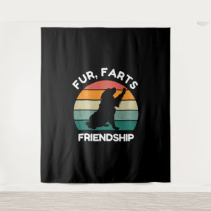 Fur, Farts, Friendship - Funny Dog Lover Retro Tapestry