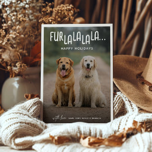 FUR LA LA LA LA... Dog Photo Christmas Holiday Card
