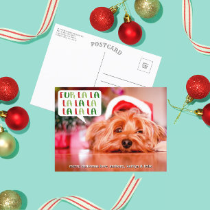Fur La La La La   Pet Holiday Photo Postcard