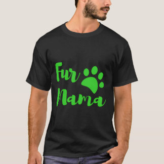 Fur Mama Animal Lovers Hoodie T-Shirt