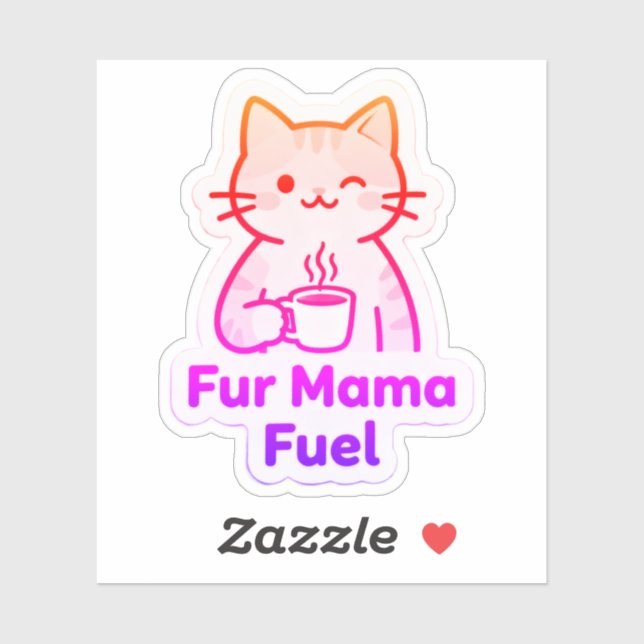  Fur Mama Fuel – Coffee Cup Cat Mum  (Sheet)